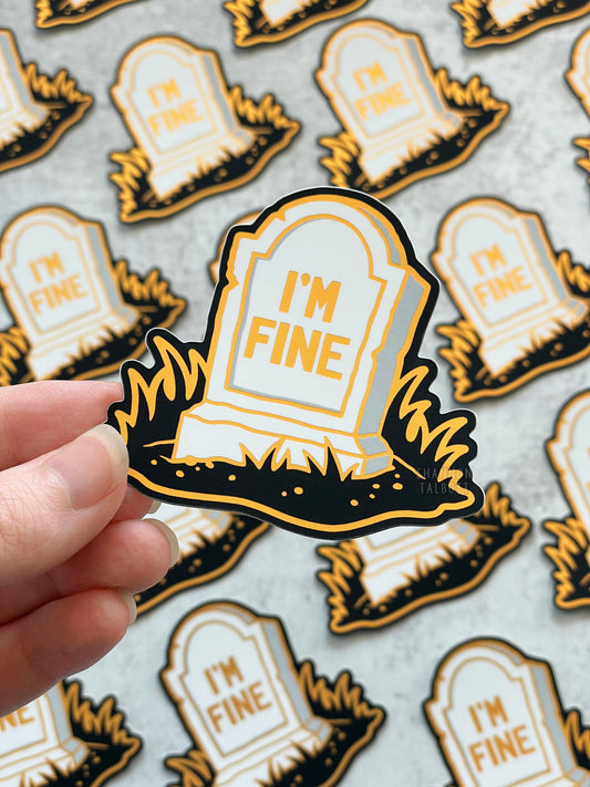 I'm Fine Tombstone Matte Mirror Sticker